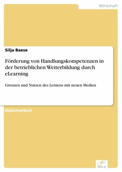 Förderung von Handlungskompetenzen in der betrieblichen Weiterbildung durch eLearning (eBook, PDF) - Baese, Silja