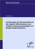 Auswirkungen des Klimawandels auf den alpinen Wintertourismus und mögliche Anpassungsstrategien am Beispiel Sölden/Österreich (eBook, PDF)