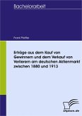 Erträge aus dem Kauf von Gewinnern und dem Verkauf von Verlierern am deutschen Aktienmarkt zwischen 1880 und 1913 (eBook, PDF)