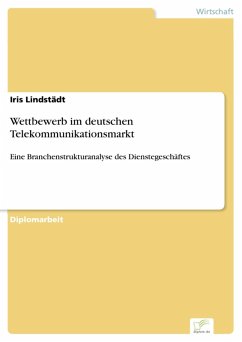 Wettbewerb im deutschen Telekommunikationsmarkt (eBook, PDF) - Lindstädt, Iris