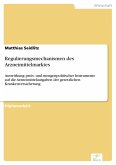 Regulierungsmechanismen des Arzneimittelmarktes (eBook, PDF)