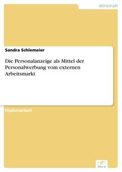 Die Personalanzeige als Mittel der Personalwerbung vom externen Arbeitsmarkt (eBook, PDF) - Schlemeier, Sandra