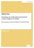 Ermittlung der Zahlungsbereitschaft für sozialverträgliche Produkte (eBook, PDF)