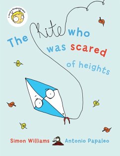 The Kite Who Was Scared of Heights - Williams, Simon