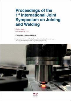 Proceedings of the 1st International Joint Symposium on Joining and Welding: Osaka, Japan, 68 November 2013