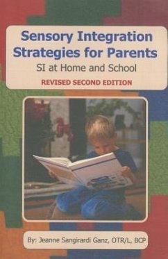 Sensory Integration Strategies for Parents - Ganz, Jeanne Sangirardi