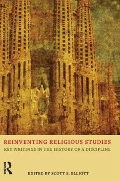 Reinventing Religious Studies - Elliott, Scott S