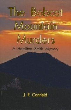 The Bobcat Mountain Murders - Canfield, J R