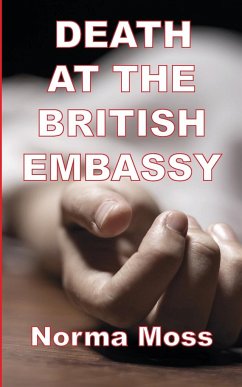 Death at the British Embassy - Moss, Norma