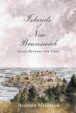 Islands of New Brunswick - Mitcham, Allison