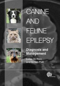 Canine and Feline Epilepsy - Risio, Luisa De (Animal Health Trust, UK); Platt, Simon (University of Georgia, USA)