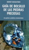 Guía de bolsillo de las piedras preciosas : 225 gemas y piedras ornamentales
