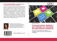 Comunicación digital y sus efectos en la toma de decisiones políticas - Toledo, María Victoria