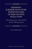 Criminal Jurisdiction Over Perpetrators of Ship-Source Pollution