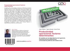 Productividad operacional: factores determinantes - Antunez, Jorge;Alvarado, Yajaira;Pirela, Xavier