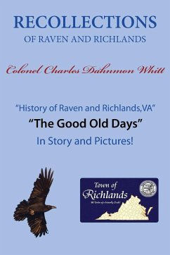 Recollections of Raven and Richlands - Whitt, Colonel Charles Dahnmon