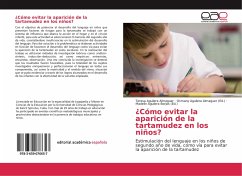 ¿Cómo evitar la aparición de la tartamudez en los niños? - Aguilera Almaguer, Teresa