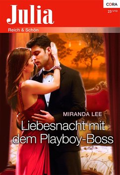 Liebesnacht mit dem Playboy-Boss (eBook, ePUB) - Lee, Miranda