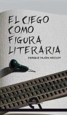 El ciego como figura literaria