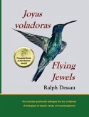 Joyas Voladoras * Flying Jewels