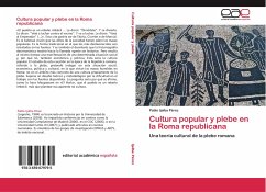 Cultura popular y plebe en la Roma republicana - Ijalba Pérez, Pablo