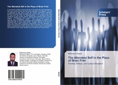 The Alienated Self in the Plays of Brian Friel - Gaber, Mahmoud