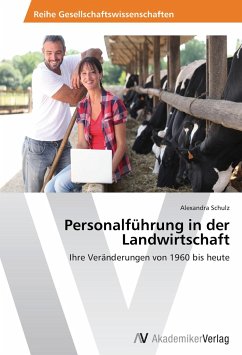 Personalführung in der Landwirtschaft - Schulz, Alexandra