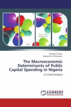 The Macroeconomic Determinants of Public Capital Spending in Nigeria - Foye, Victoria O.;Folorunso, Benjamin A.