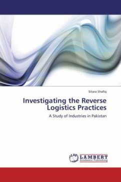 Investigating the Reverse Logistics Practices - Shafiq, Sitara