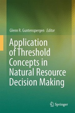 Application of Threshold Concepts in Natural Resource Decision Making