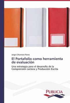 El Portafolio como herramienta de evaluación - Cifuentes Flores, Jorge