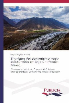 El origen del volcanismo post-subducción en Baja California, México