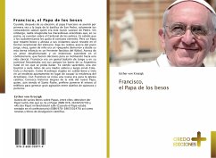 Francisco, el Papa de los besos - Krosigk, Esther von