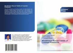 Bioadhesive Buccal Tablets of Losartan Potassium - Yamsani, Shravan Kumar;Dharani, Sathish;Sreekanth Reddy, K.