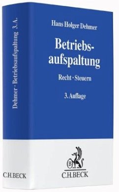 Betriebsaufspaltung - Dehmer, Hans Holger