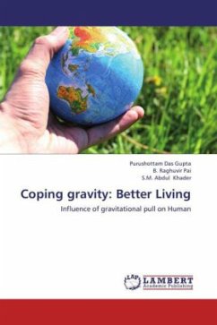 Coping gravity: Better Living
