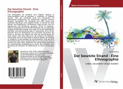 Der besetzte Strand - Eine Ethnographie - Hüsing, Malte