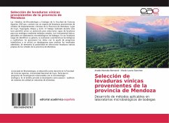 Selección de levaduras vínicas provenientes de la provincia de Mendoza - Bernardi, Analía Marcela;Sánchez, María Laura