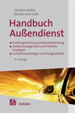Handbuch Außendienst, m. 1 Buch, m. 1 E-Book - Behle, Christine;Vom Hofe, Renate