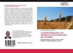 La biofertilización con rizobios en la producción de cereales - Bécquer Granados, Carlos José