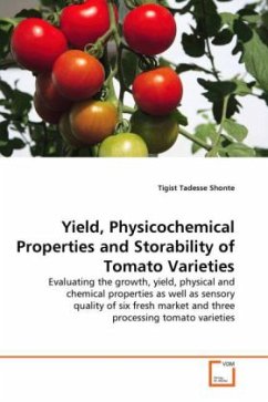 Yield, Physicochemical Properties and Storability of Tomato Varieties - Shonte, Tigist Tadesse