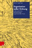 Organisation außer Ordnung (eBook, PDF)