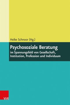 Cover Psychosoziale Beratung im Spannungsfeld von Gesellschaft, Institution, Profession und Individuum (eBook, PDF)