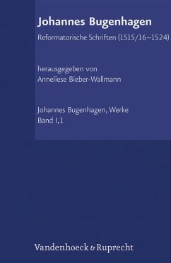 Reformatorische Schriften (1515/16-1524) (eBook, PDF) - Bugenhagen, Johannes
