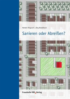 Sanieren oder Abreißen?. (eBook, PDF) - Bogusch, Norbert; Brandhorst, Jörg