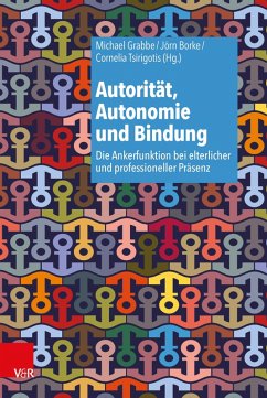Autorität, Autonomie und Bindung (eBook, PDF)