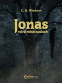 Jonas wird misstrauisch (eBook, PDF)