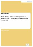 Vom Human Resource Management zu einer Human Capital orientierten Balanced Scorecard (eBook, PDF)