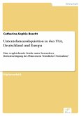 Unternehmensakquisition in den USA, Deutschland und Europa (eBook, PDF)