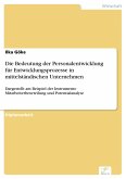 Die Bedeutung der Personalentwicklung für Entwicklungsprozesse in mittelständischen Unternehmen (eBook, PDF)